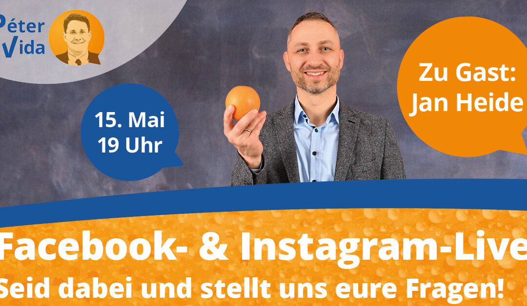 Facebook- und Instagram-Live mit Péter Vida und Jan Heide am 15. Mai um 19 Uhr!